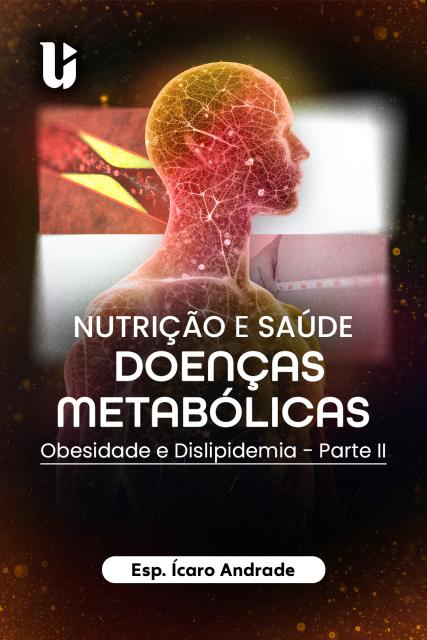 Capa do curso Doenças Metabólicas: Obesidade e Dislipidemia — Parte II